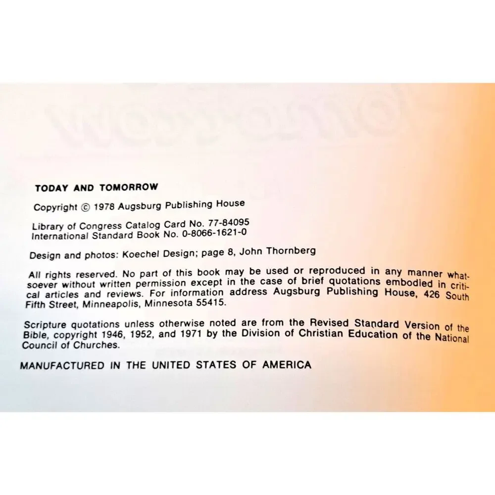 Today and Tomorrow by Alvin N. Rogness (1978 Soft-cover Gift Book)